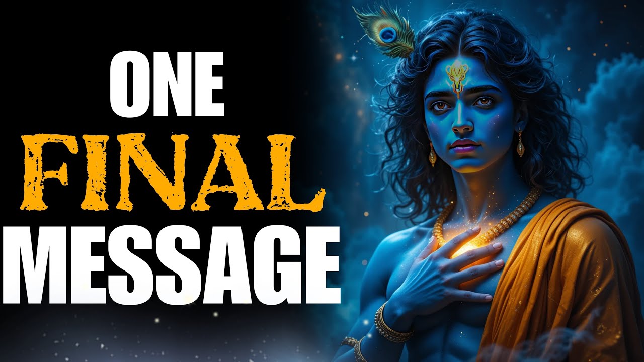 Only 3 Days Left... Krishna Has a Final Message for You