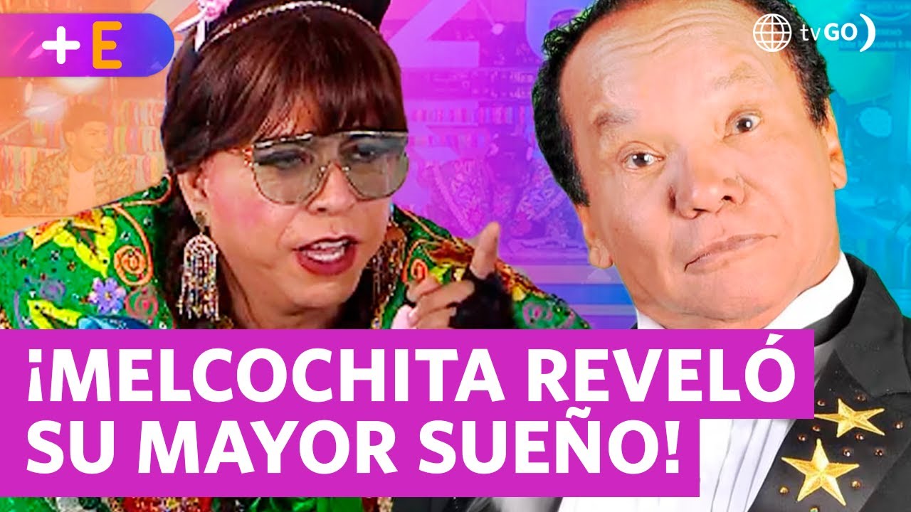 Melcochita reveló cuál es su mayor sueño | Más Espectáculos (HOY)