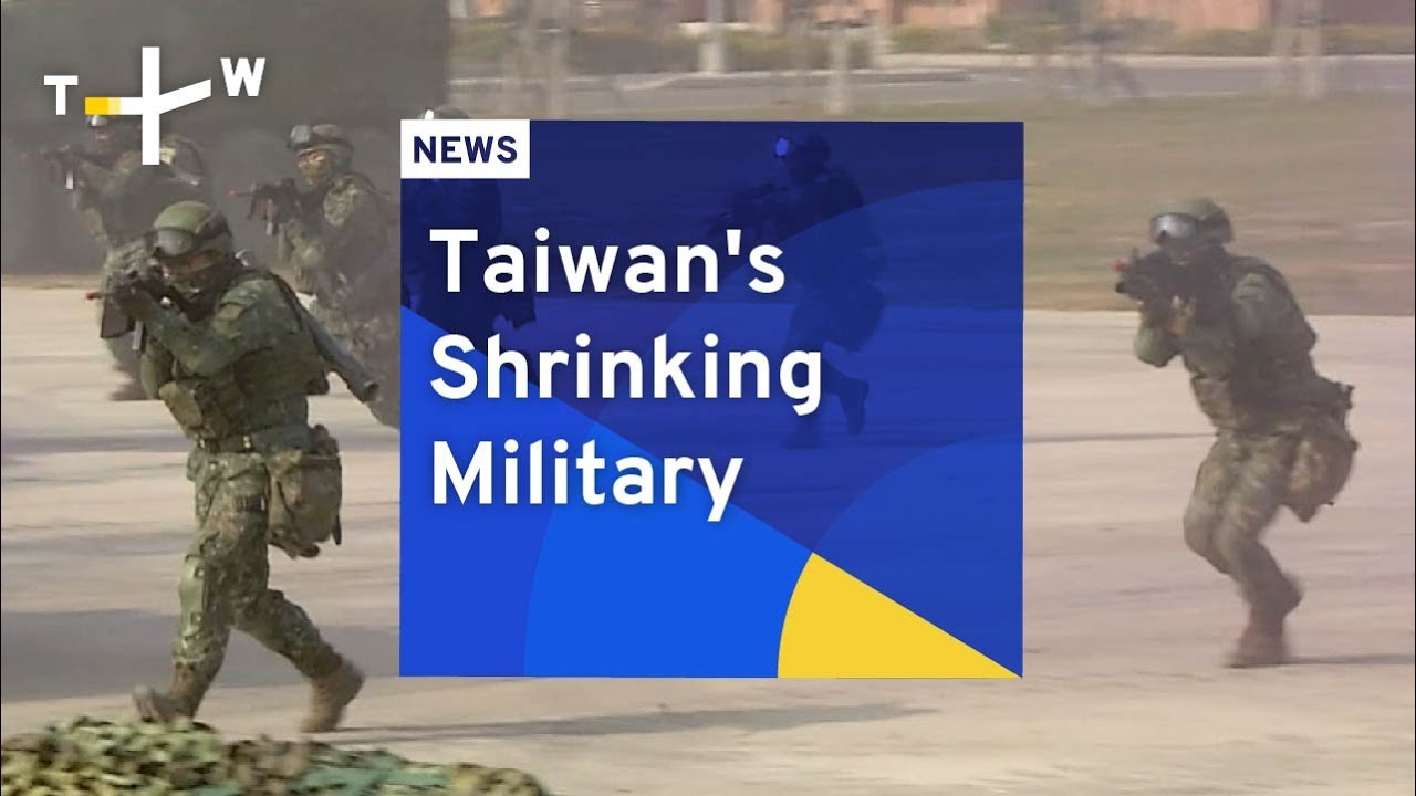 Taiwan's Military Shrinking During Combat Readiness Push