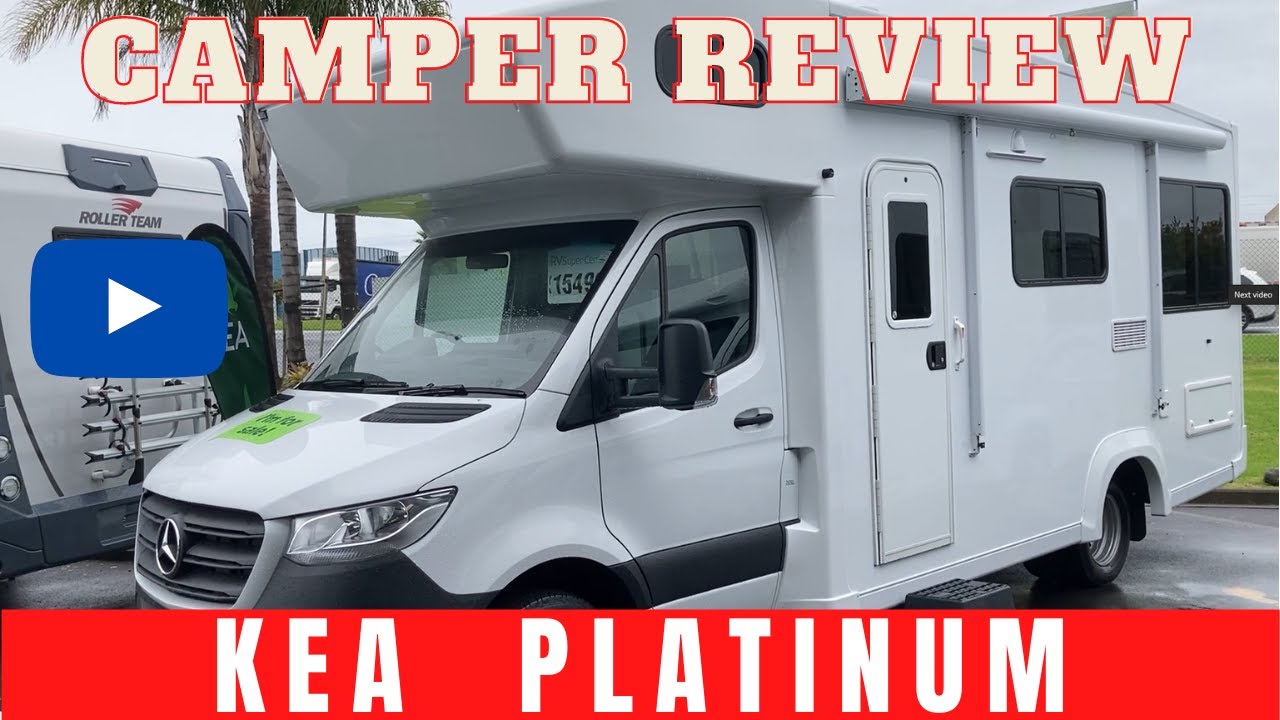 Kea Platinum NZ Made Motorhome - Review (River 6 Berth)