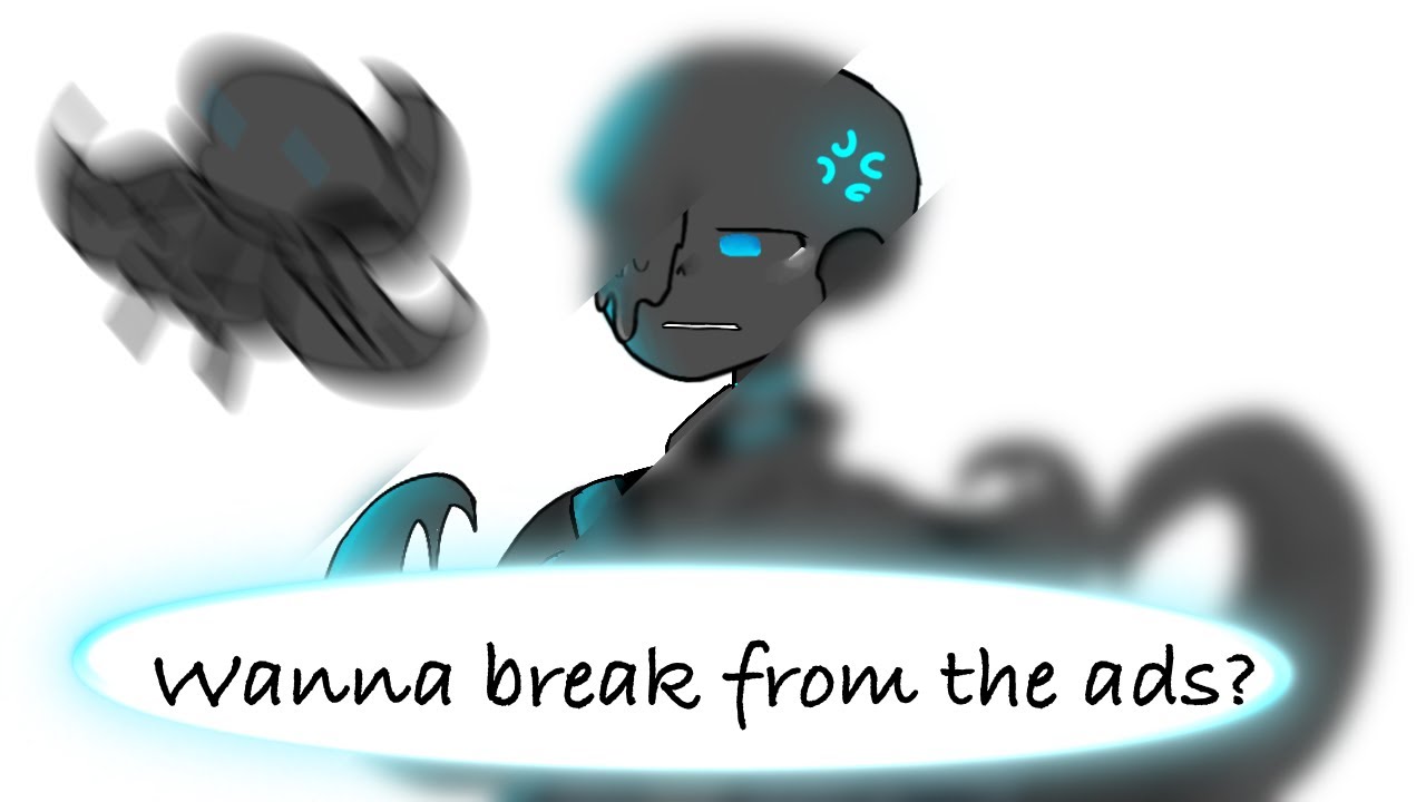 &ldquo;Wanna break from the ads?&rdquo; meme | nightmare sans