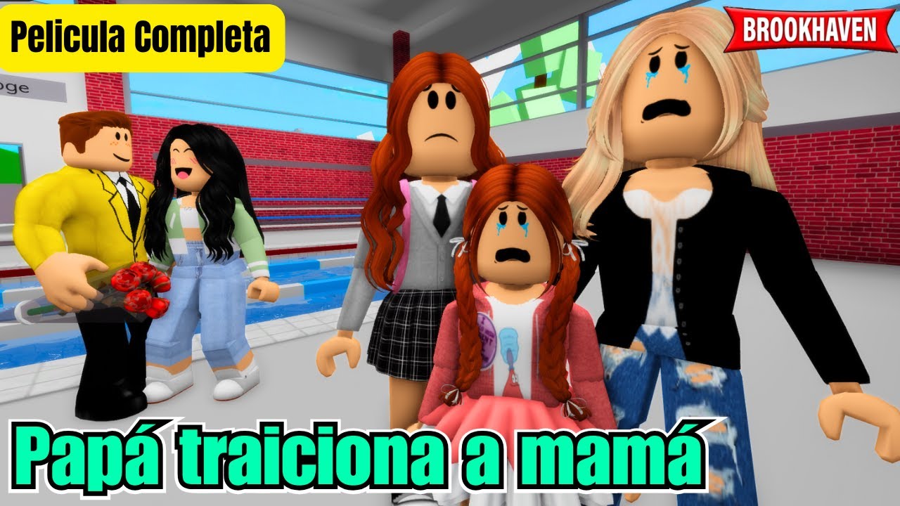 PAPÁ TRAICIONA A MAMÁ - Pelicula Completa | Mini Pelicula |Brookhaven rp🏡historia de roblox