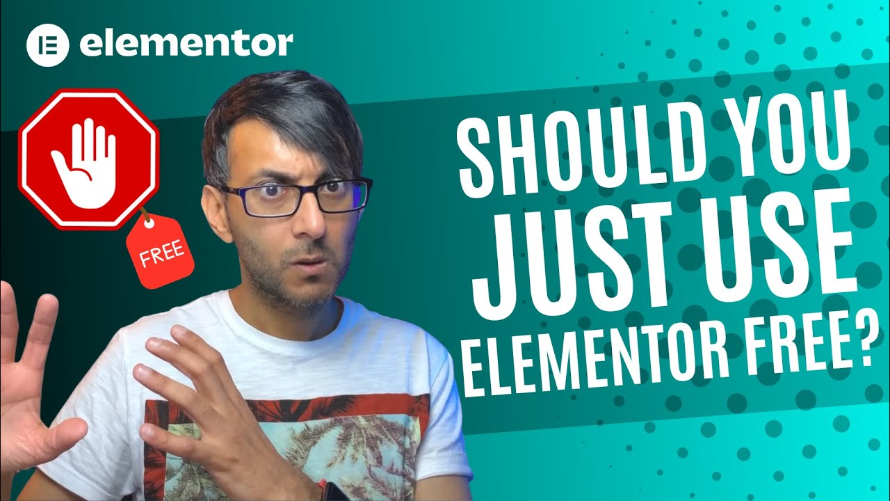 Should you just use Elementor Free and Not Elementor Pro?