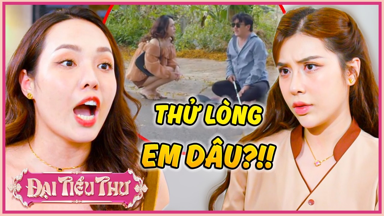 Giả Gi&uacute;p Việc Thử L&ograve;ng Em D&acirc;u Tương Lai??? | Đại Tiểu Thư | YeaH1 Sister