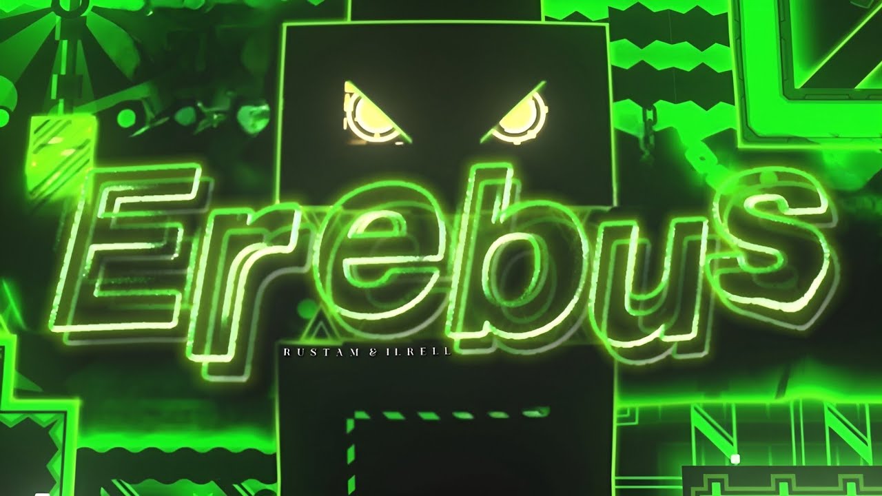 [New Hardest/10th Extreme Demon/Secret Project] Erebus 100%