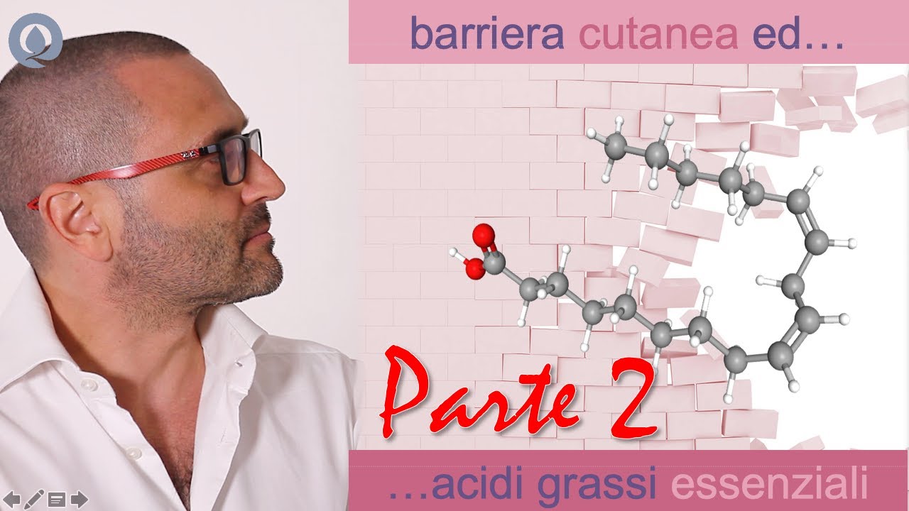 Come Riparare la Barriera Cutanea con gli Acidi Grassi Essenziali (Parte 2)