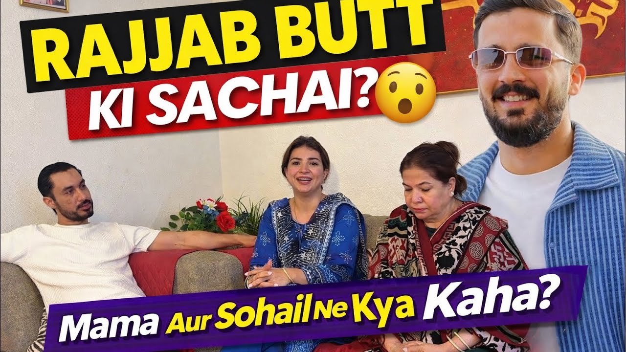 Rajjab Butt ki kahani – Mama aur Sohail ka reaction