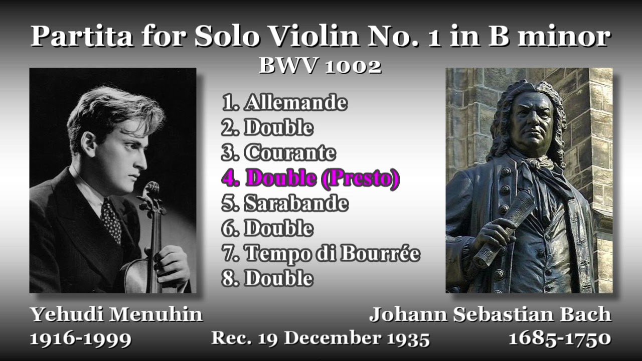 Bach: Partita for Solo Violin No. 1, Menuhin (1935) バッハ 無伴奏ヴァイオリンのためのパルティータ第1番 メニューイン
