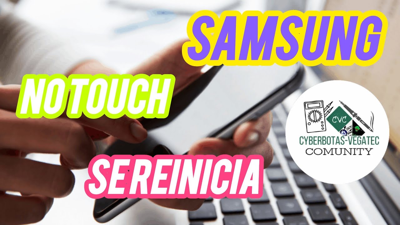 Samsung no da touch y se reinicia (A52)