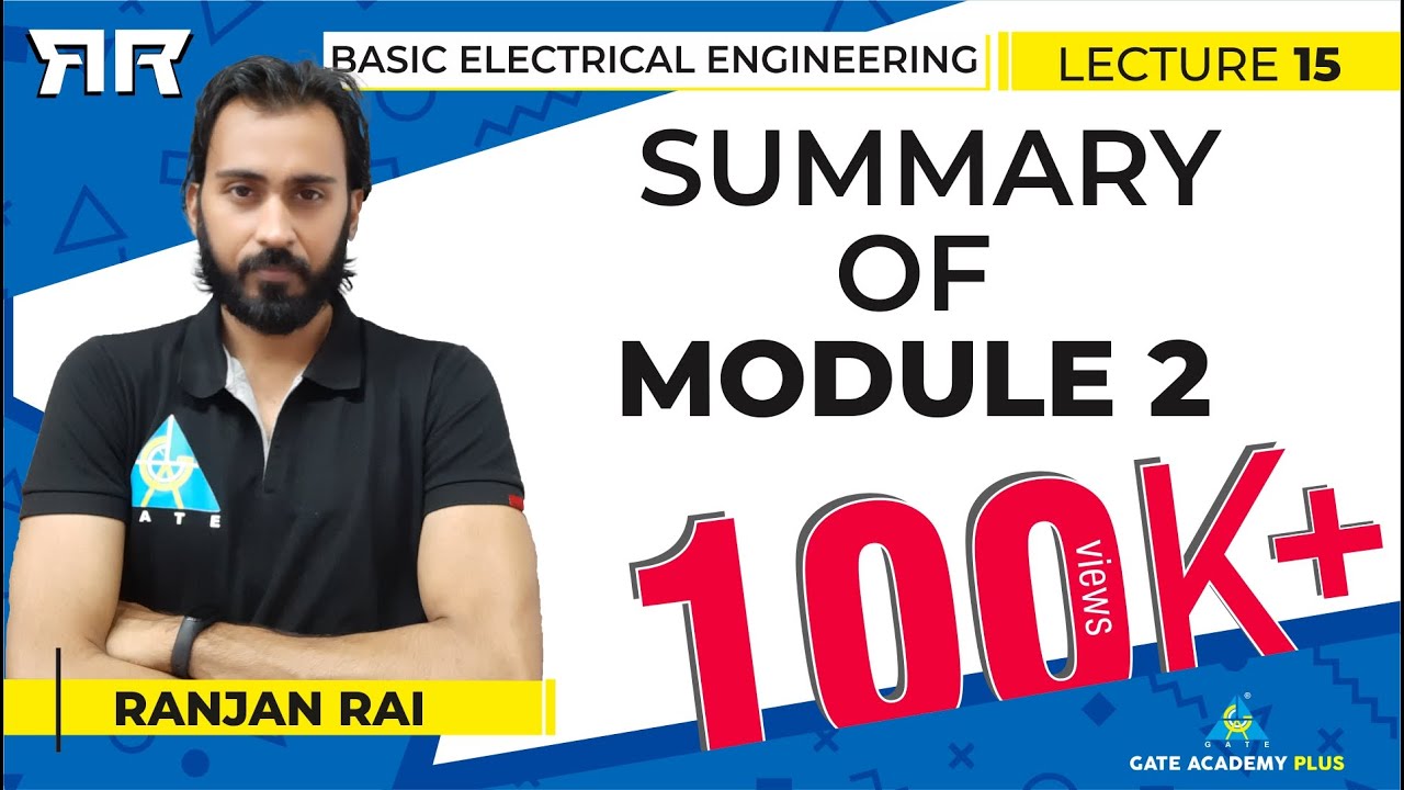 Basic Electrical Engineering | Module 2 | Summary of Module 2 (Lecture 15)
