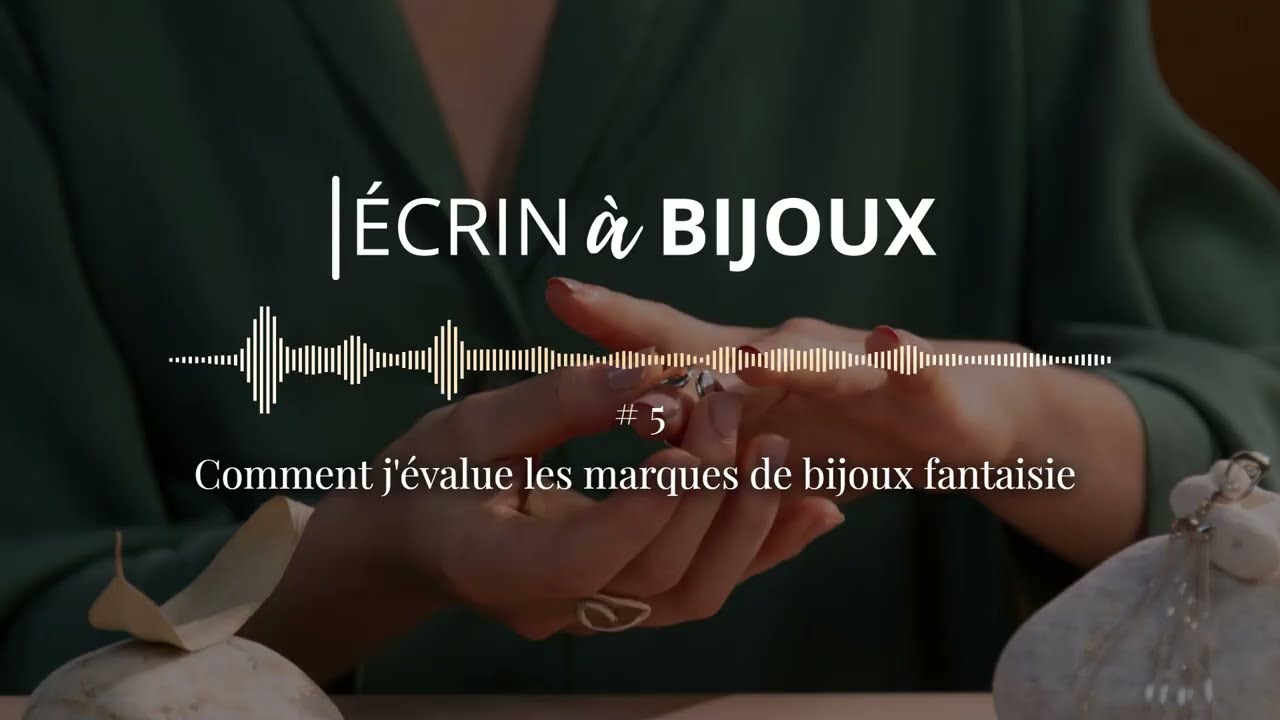 Ma méthode d'évaluation des marques de bijoux en 5 étapes