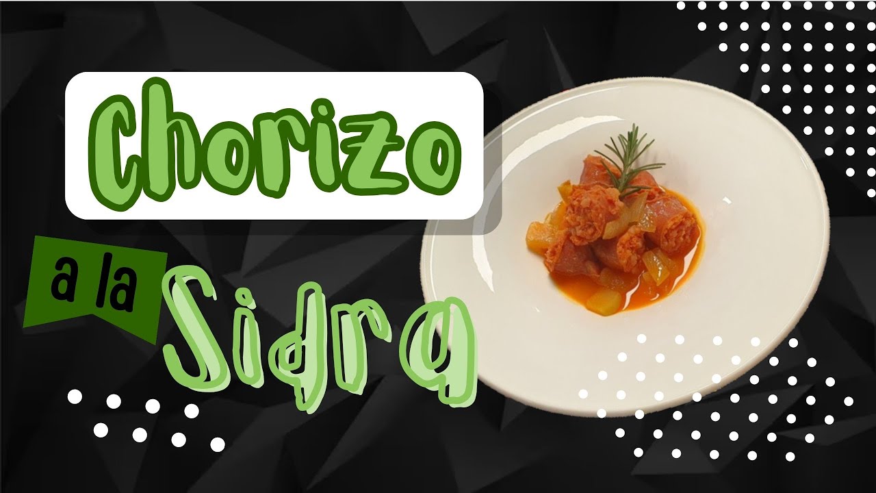 Chorizo a la Sidra 