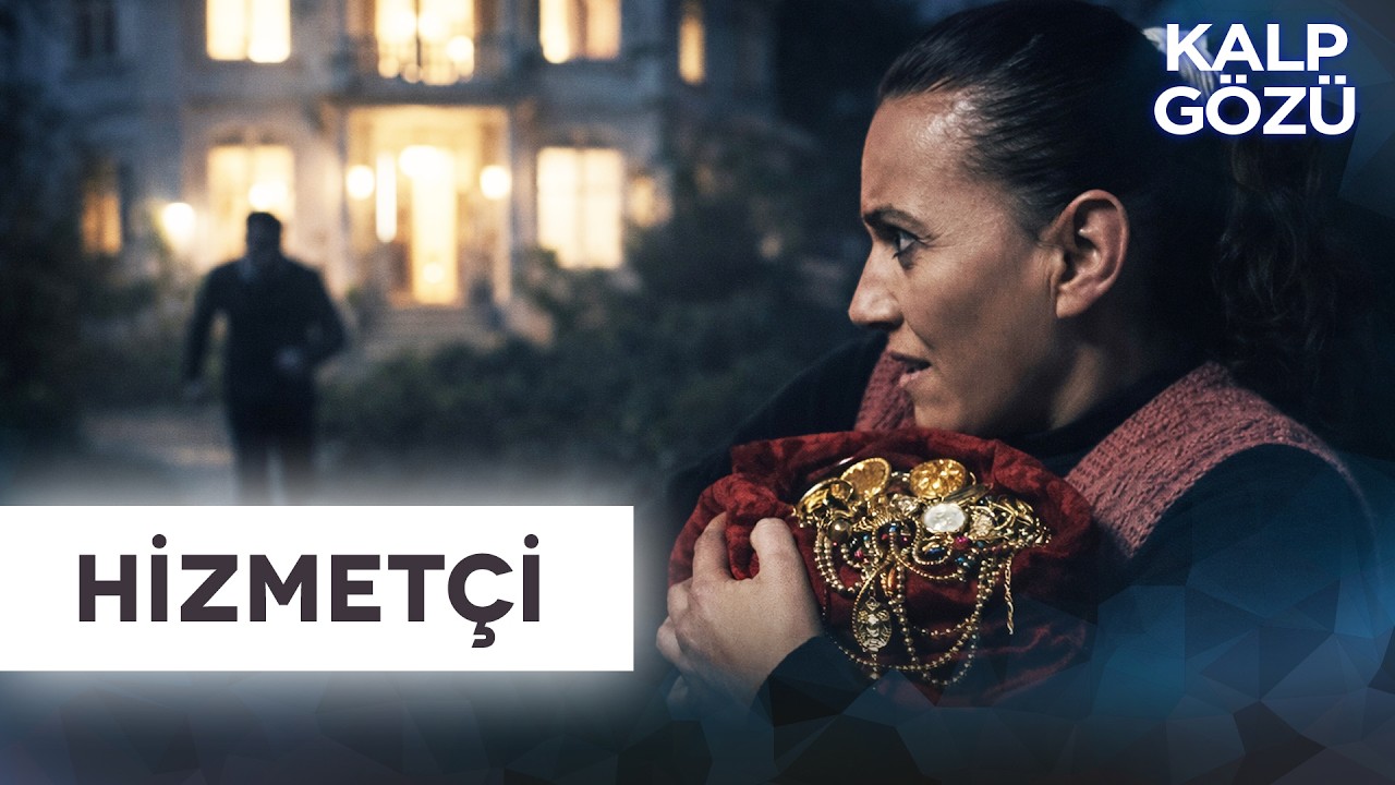 Hizmetçi - Kalp Gözü Filmleri