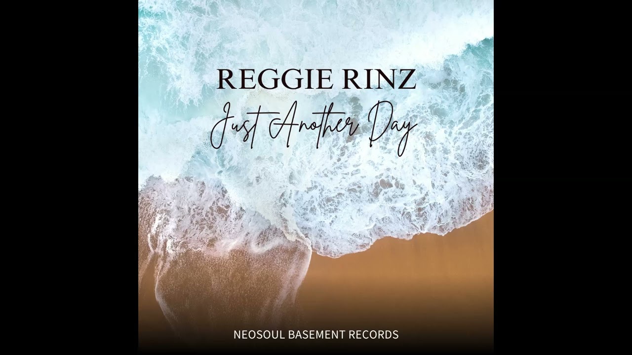 Reggie Rinz - Just Another Day (NSBR Twist Cover)