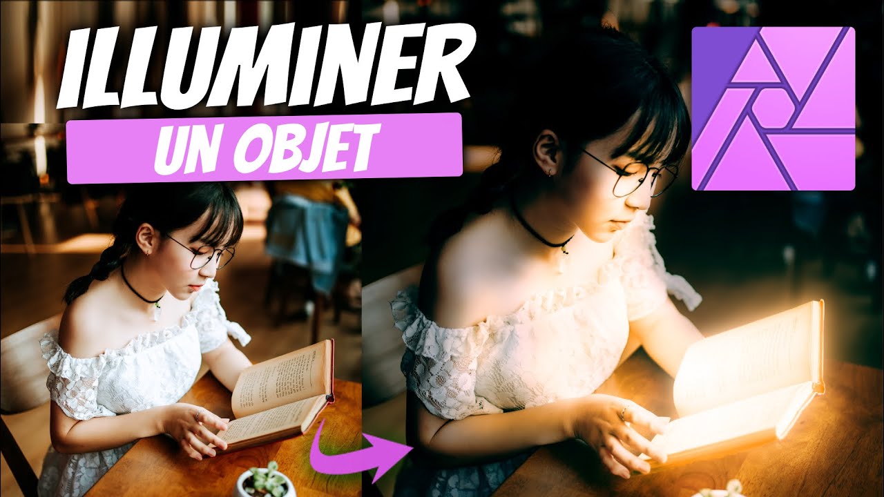 ILLUMINER un objet - TUTORIEL AFFINITY PHOTO