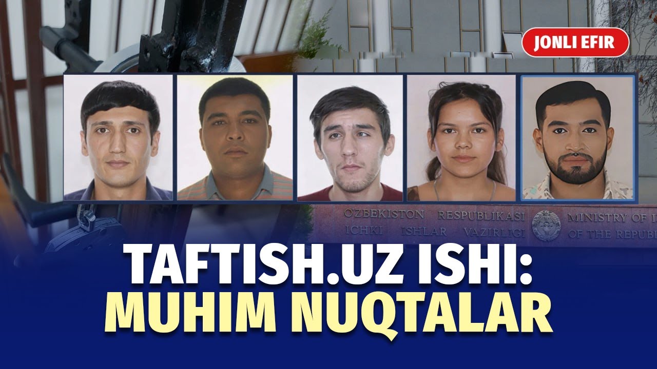 Odamlar nega ularga ergashmoqda? — Taftish.uz ishi va undagi muhim nuqtalar