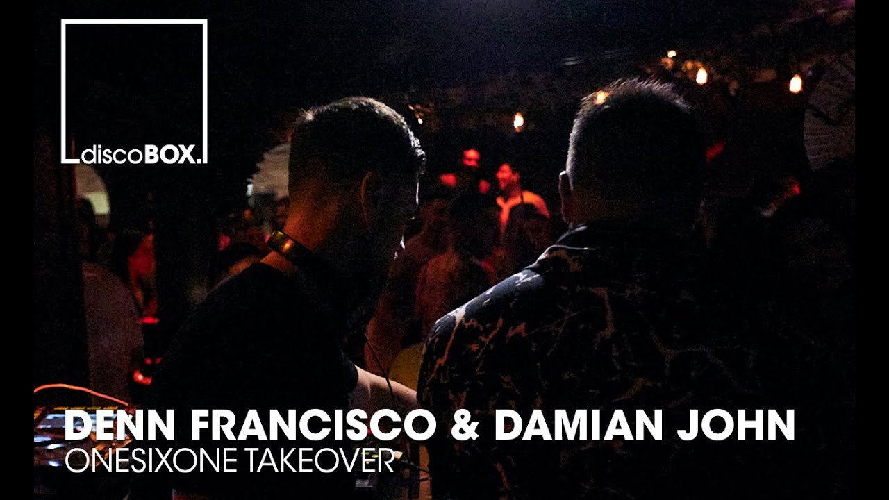 DENN FRANCISCO & DAMIAN JOHN | discoBOX. | OneSixOne TAKEOVER