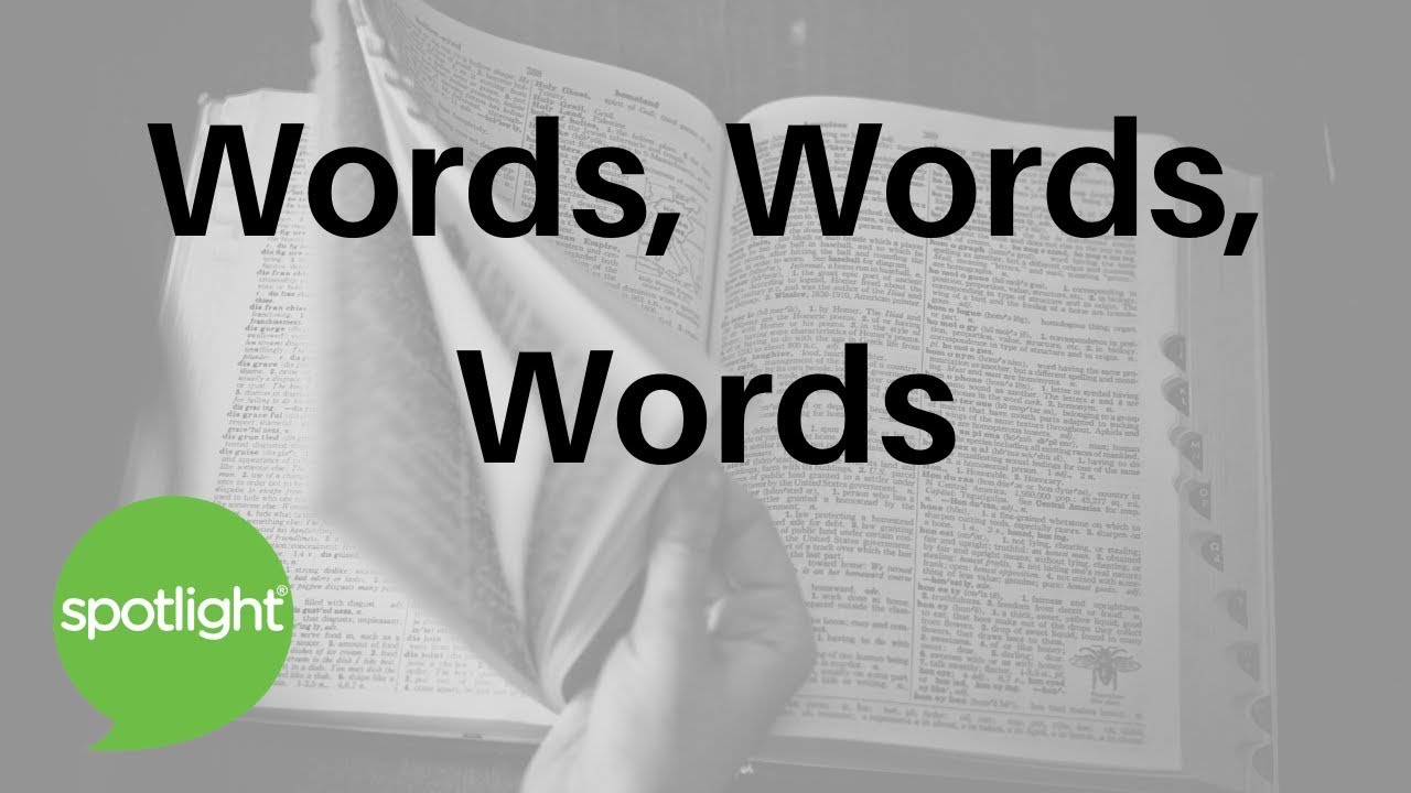 Words, Words, Words | practice English with Spotlight