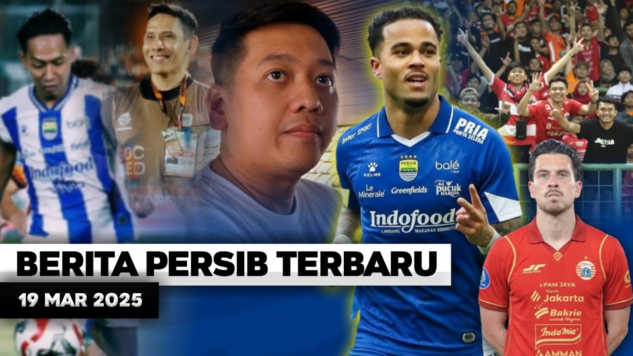 Alhamdulilah Kabar Baik ‼️ Persib Deal 3 Investor Eropa❓Jakmania Persija Ditangkap Polisi 🔵 Justin❓