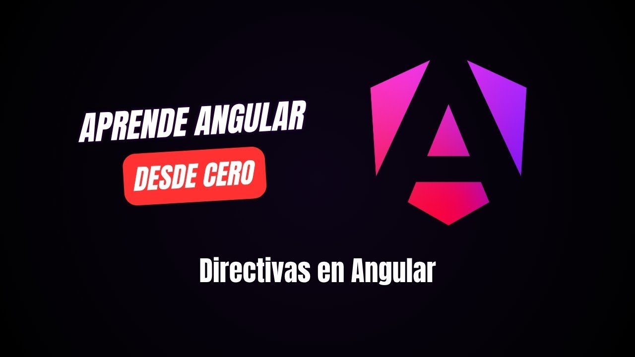 Directivas | Curso de Angular desde CERO