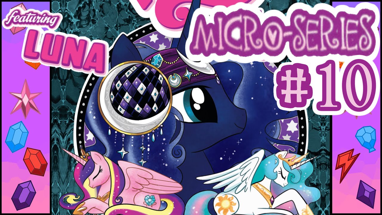 the day shift! ☀️ MLP Micro-Series #10: Luna