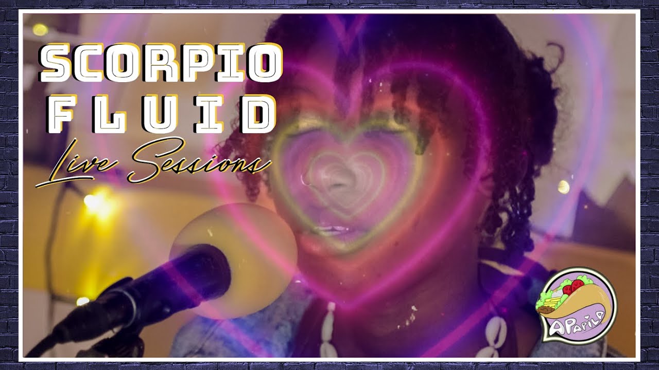 Scorpio Fluid - Apapila Live Sessions