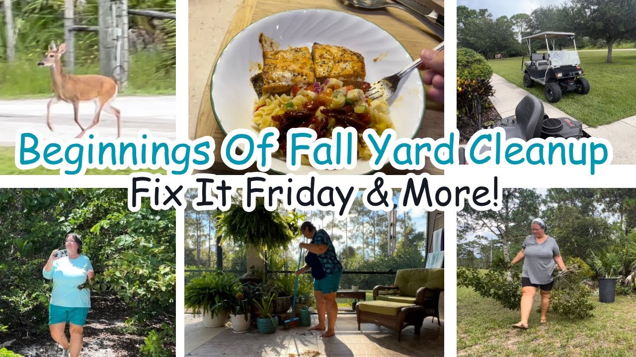 4k Beginnings of Fall 🍁 Yard Clean Up | Fix it Friday 🛠️ & More!