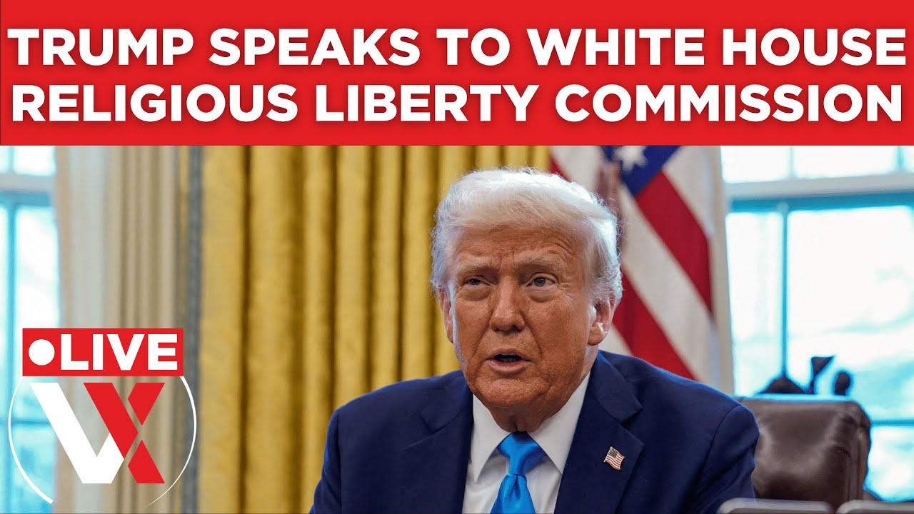 LIVE | Trump Delivers Remarks at White House Religious Liberty Commission in Washington DC | VERTEX
