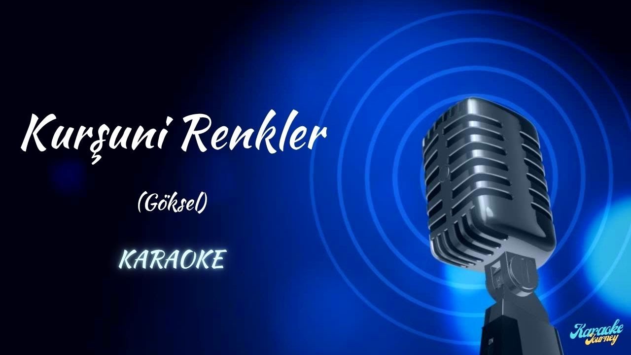 Göksel / Kurşuni Renkler/ KARAOKE / COVER