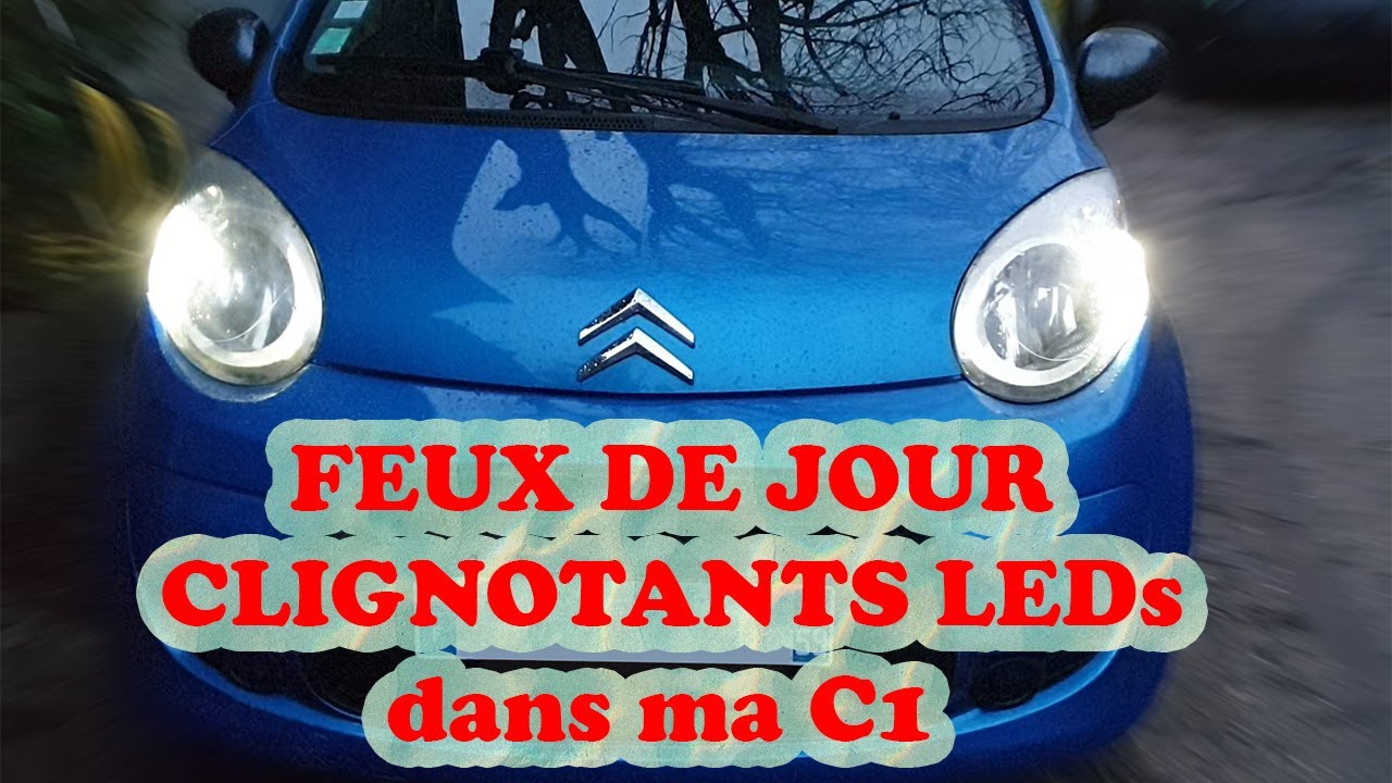 INSTALLER DES FEUX DE JOUR & CLIGNOTANTS LEDs ? sur Citroen C1 & Peugeot 107 108 & Toyota Aygo