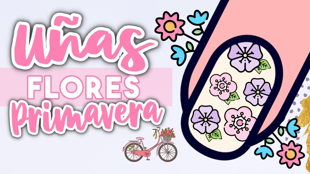 UÑAS FLORES PRIMAVERA 🌸 🚲