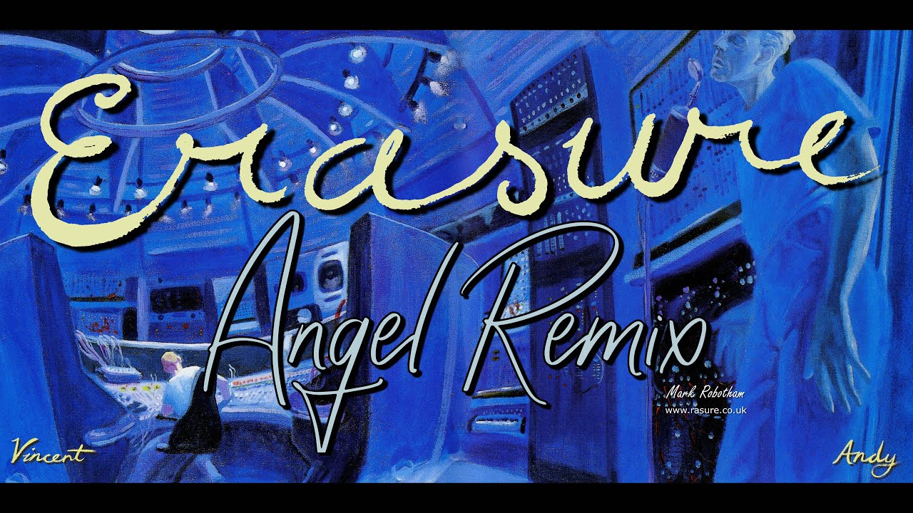 Erasure Angel Remix