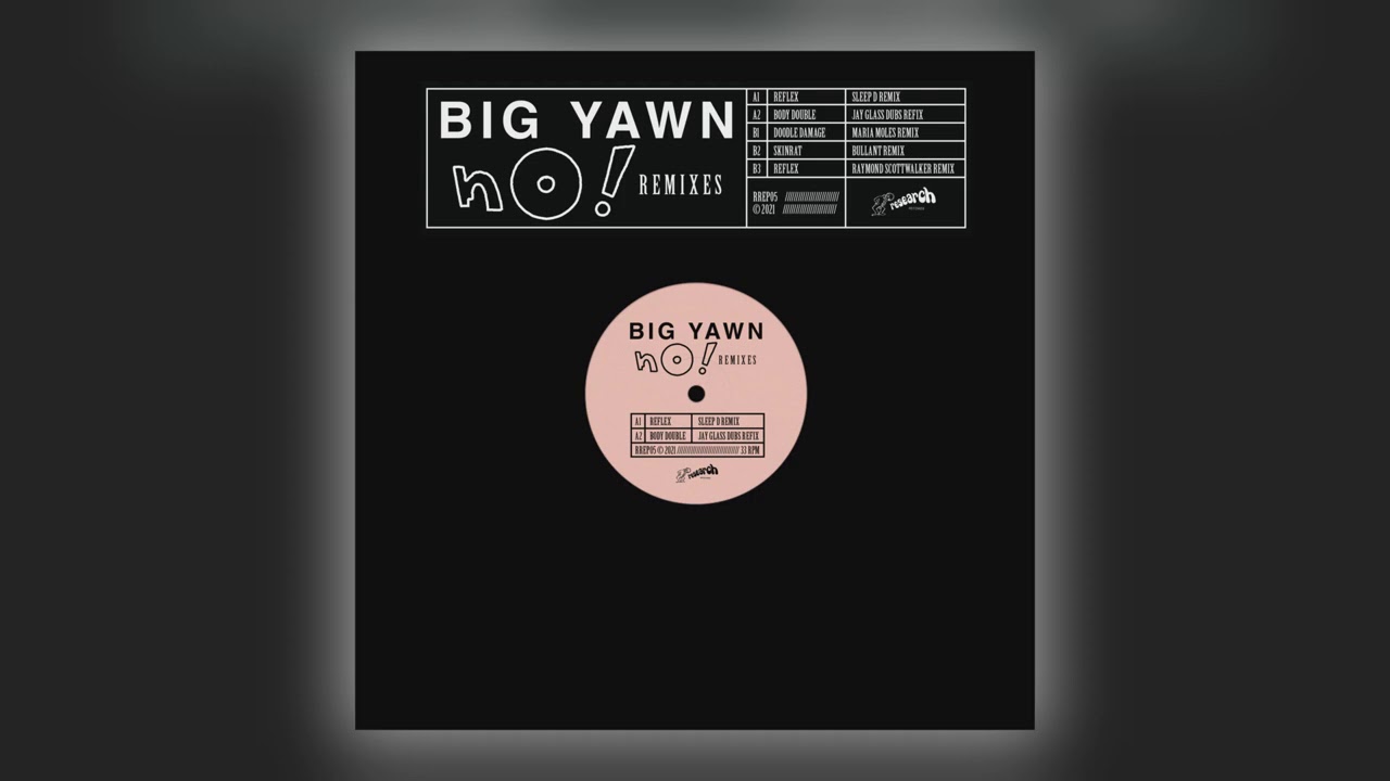 Big Yawn - Reflex (Sleep D Remix) [Audio]