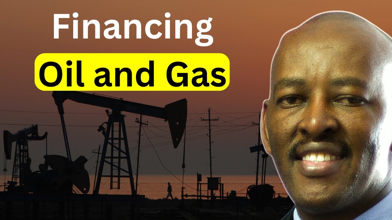 How to Finance Upstream Oil and Gas Industry (Oil & Gas Financing Solutions)