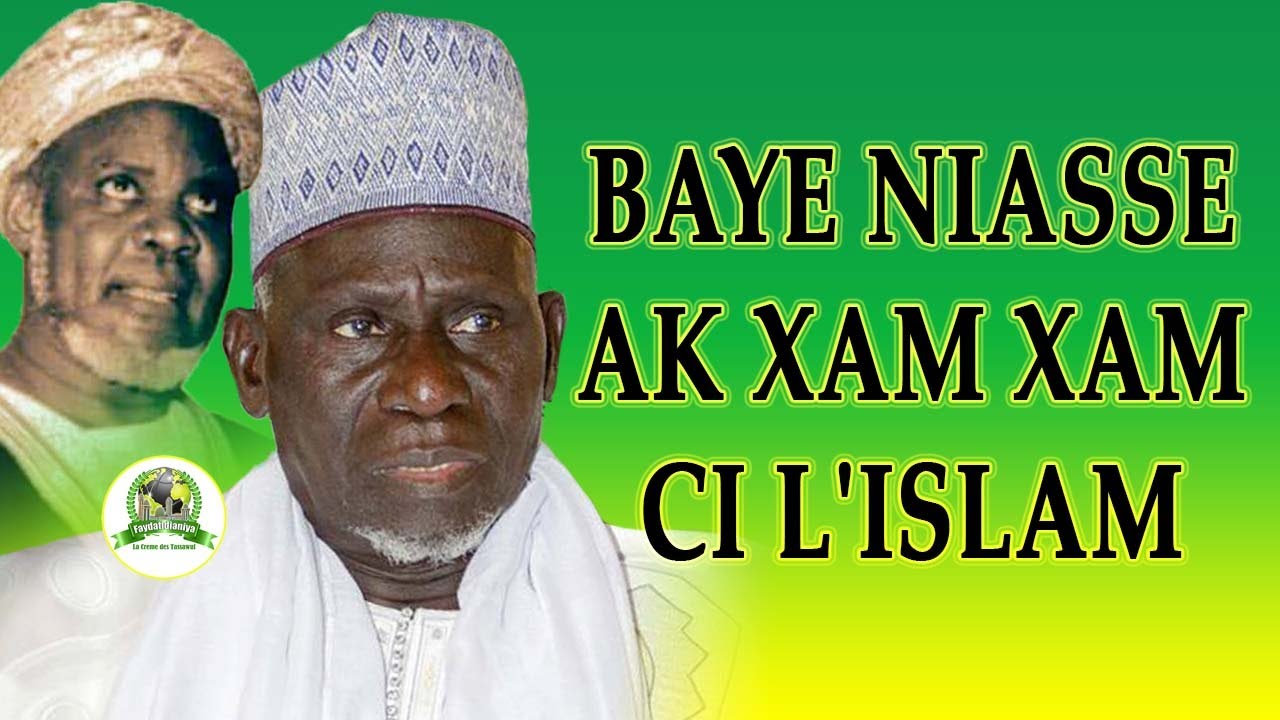 Waxtané Baye Niass Ak Xam-Xam Ci L'islam | Imam Moustapha Guéye