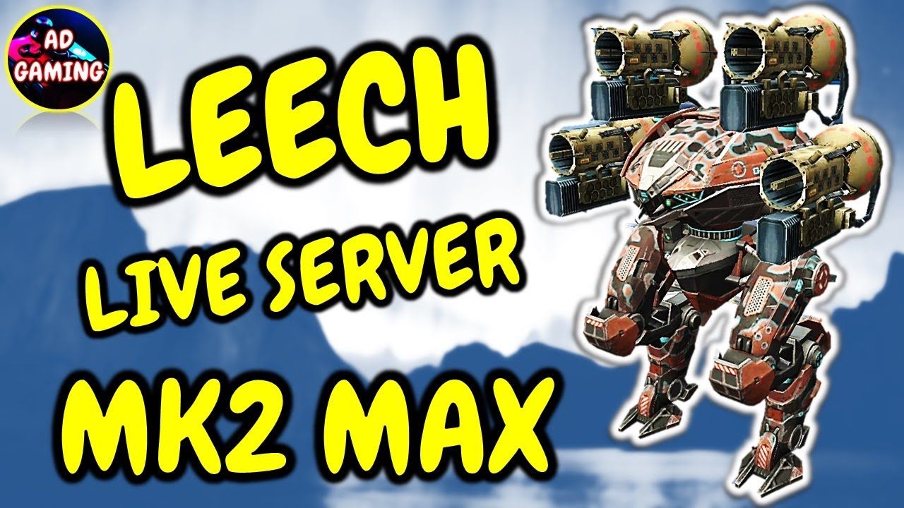 New OP LEECH DESTROYING ENEMIES On The Live Server - War Robots MK2 Gameplay WR