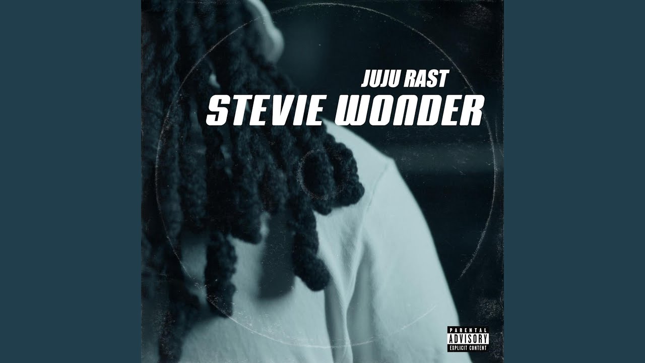 Stevie Wonder (feat. JujuRast)