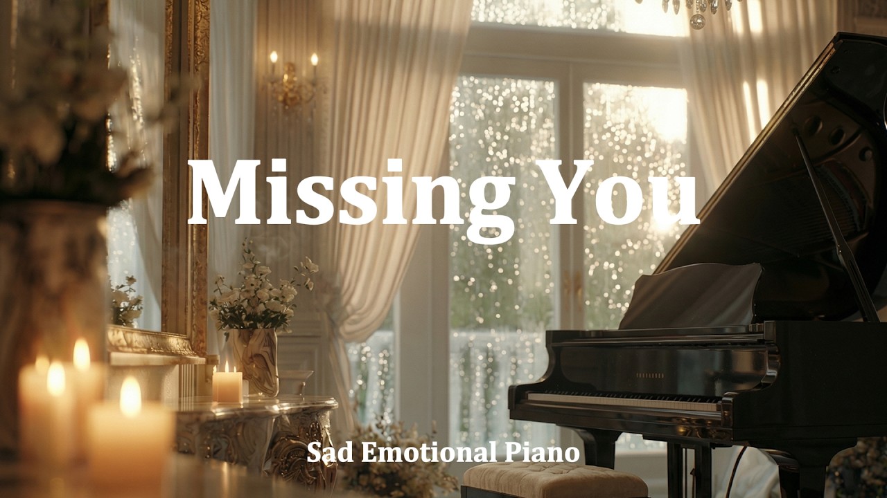 Emotional Piano | Missing You – 그리움의 감성 피아노 (3 Hours)