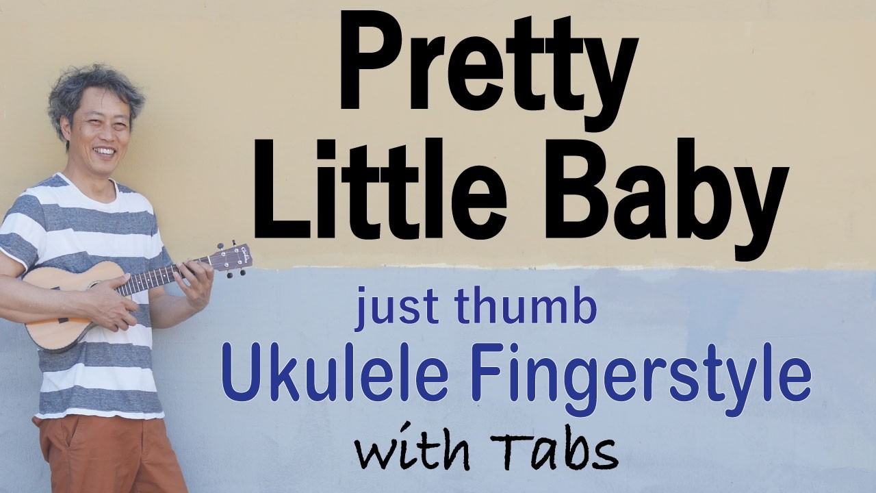 Pretty Little Baby (Connie Francis) [Ukulele Fingerstyle] Play-Along with TABs