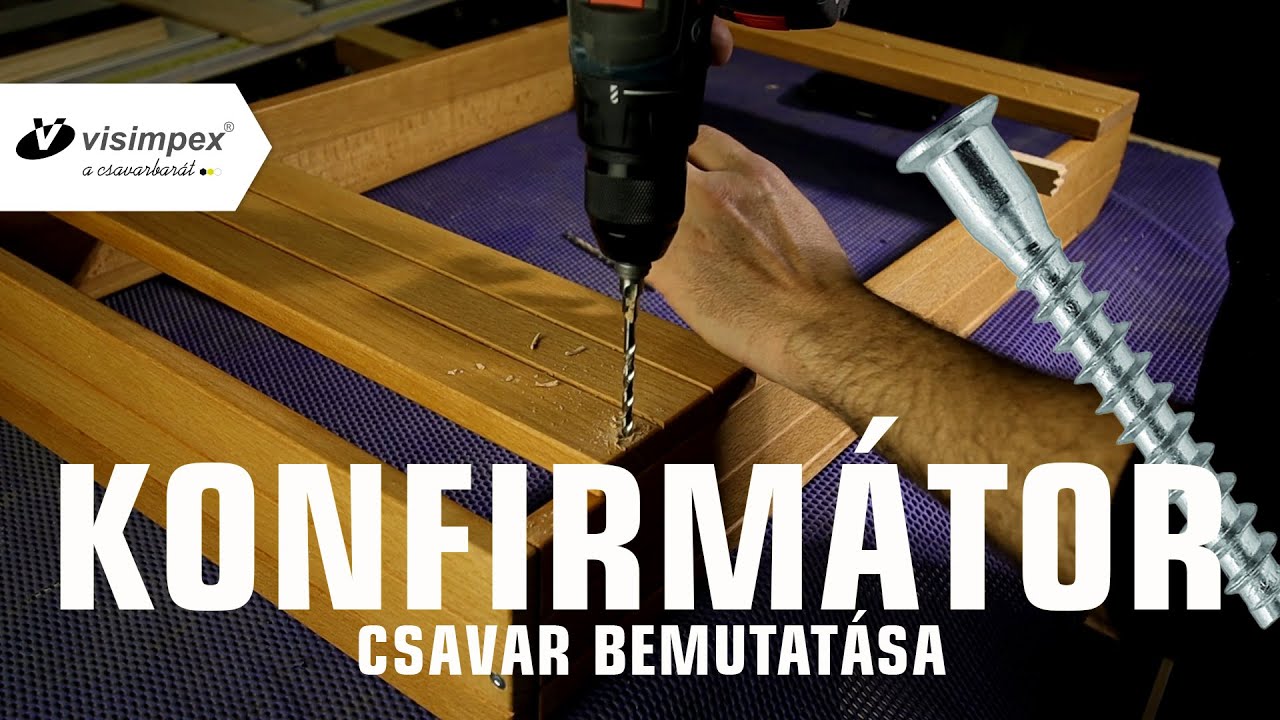 Konfirm&aacute;tor csavar bemutat&aacute;sa