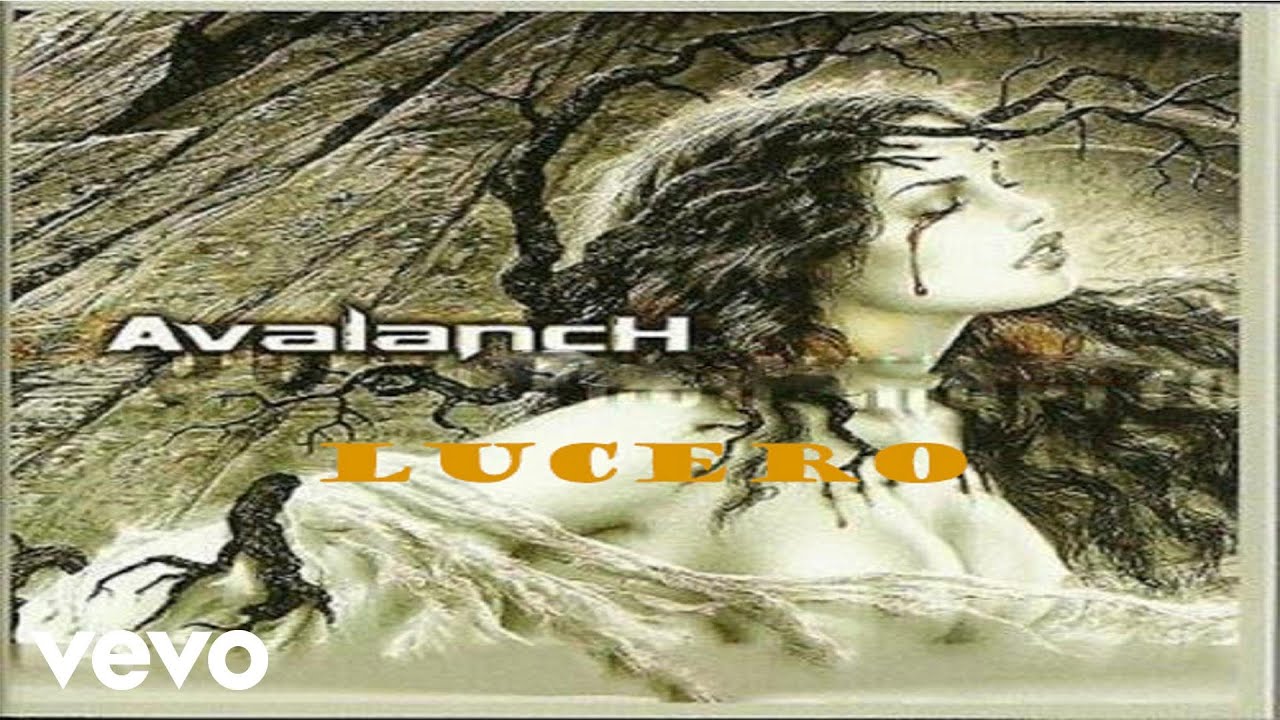 Avalanch - Lucero