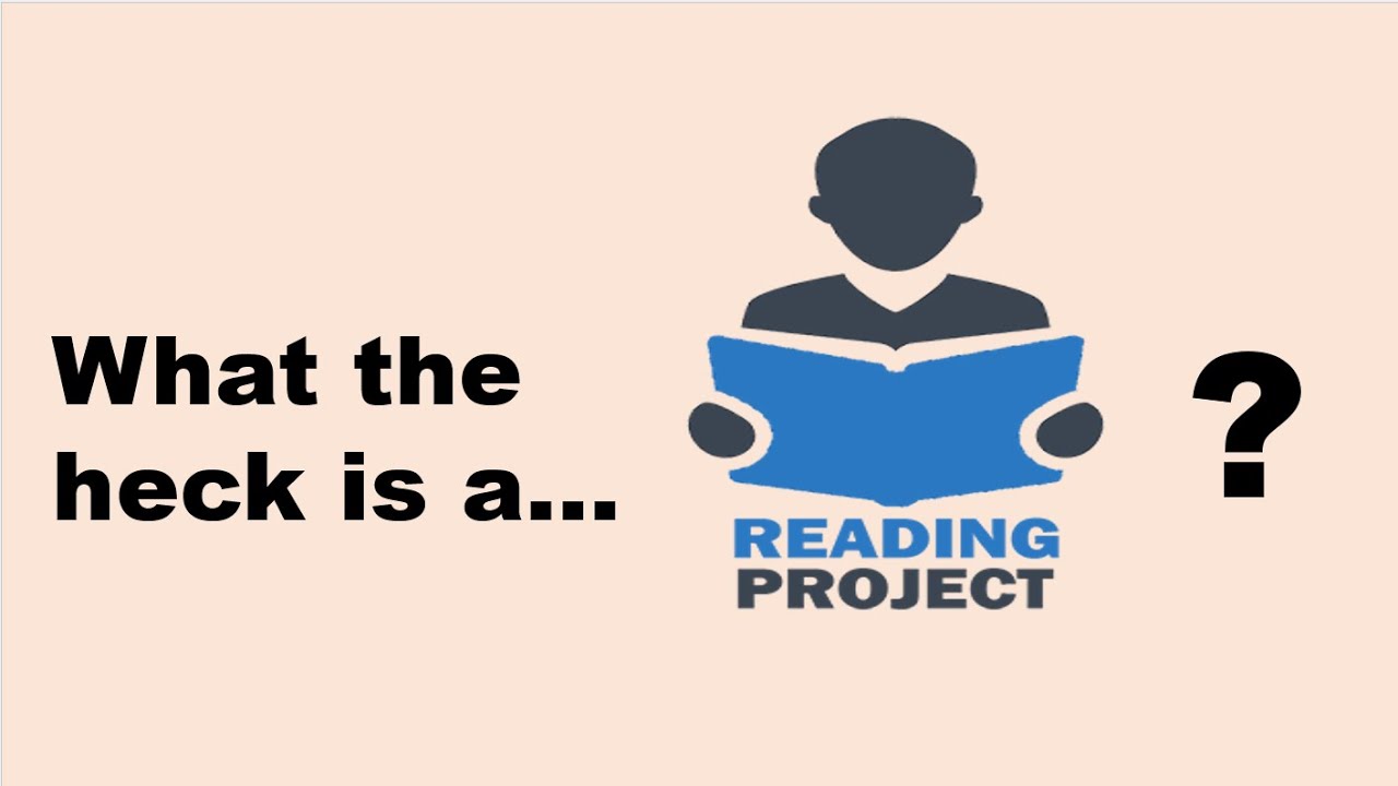 What is a Reading Project?