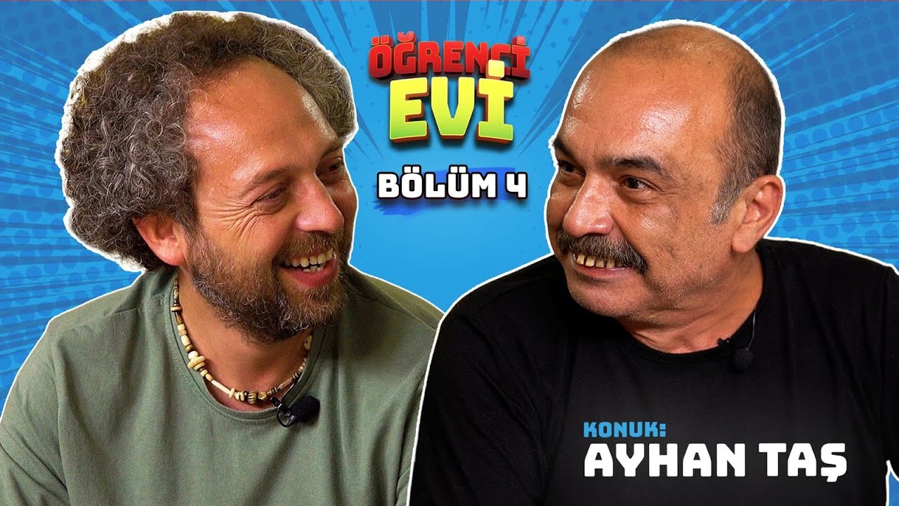 &Ouml;ğrenci Evi I  4. B&ouml;l&uuml;m I Konuk: Ayhan Taş