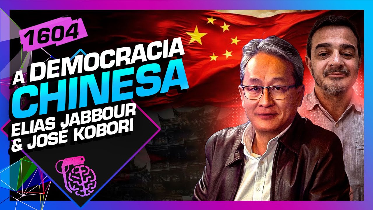 DEMOCRACIA CHINESA: ELIAS JABBOUR E JOSÉ KOBORI - Inteligência Ltda. Podcast #1604