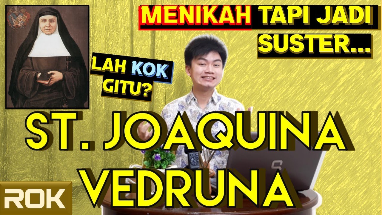 SANTA JOAQUINA VEDRUNA VIDAL DE MAS - PELINDUNG PARA JANDA | Riwayat Orang Kudus 28 Agustus