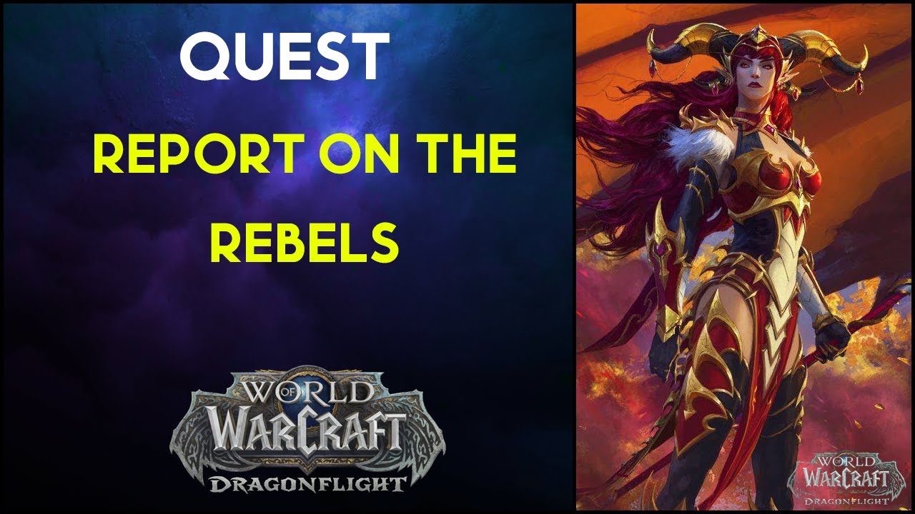 Report On the Rebels WoW Quest