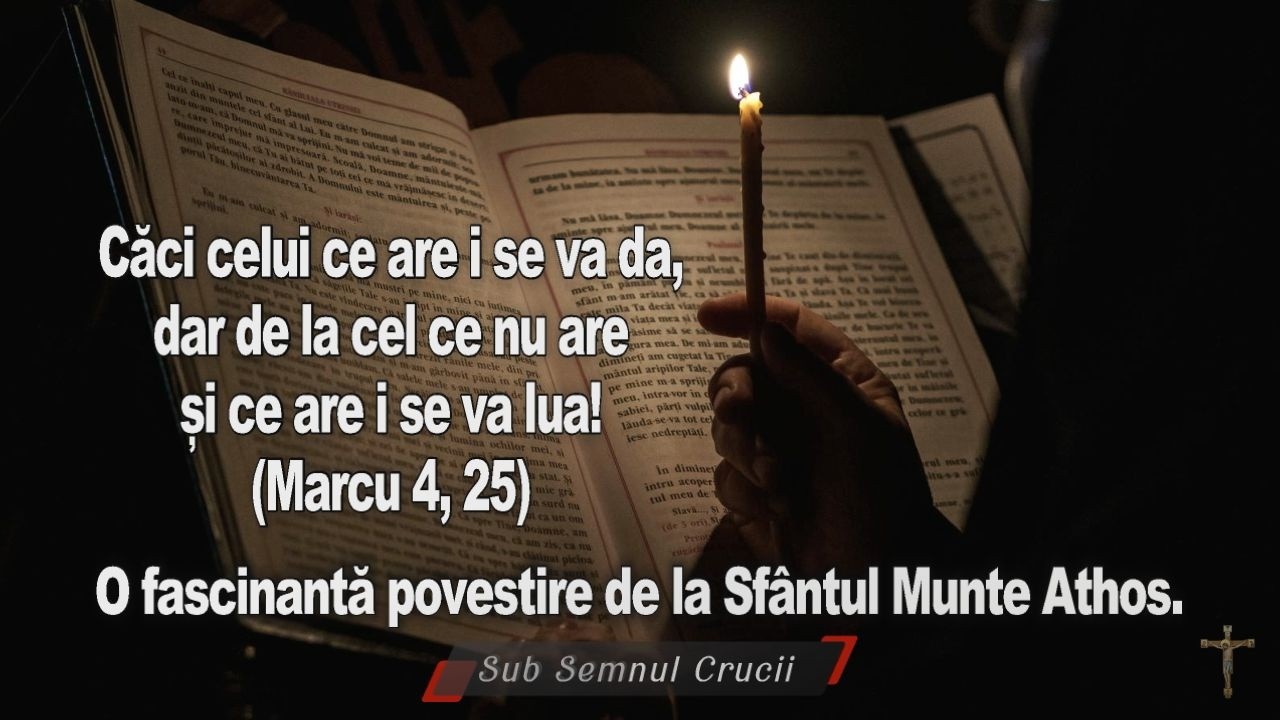 O fascinanta povestire de la Sfantul Munte Athos