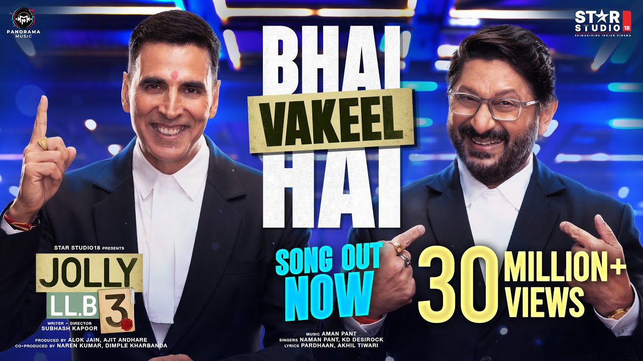 Jolly LLB 3 | Bhai Vakeel Hai (Song) | Akshay Kumar, Arshad Warsi |Aman Pant, KD Desirock |Subhash K