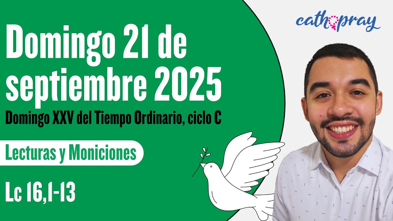 Lecturas y Moniciones. Domingo 21 de septiembre de 2025, Domingo XXV del T. Ordinario, ciclo C