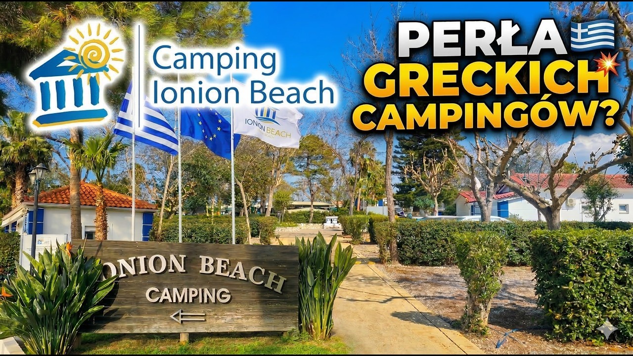 Camping Ionion Beach - perła Peloponezu